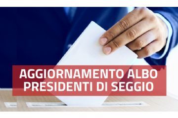 Aggiornamento Albo Presidenti di Seggio Elettorale